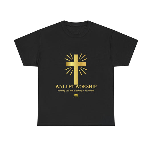Wallet Worship T‑Shirt — Gold Cross Christian Faith Tee