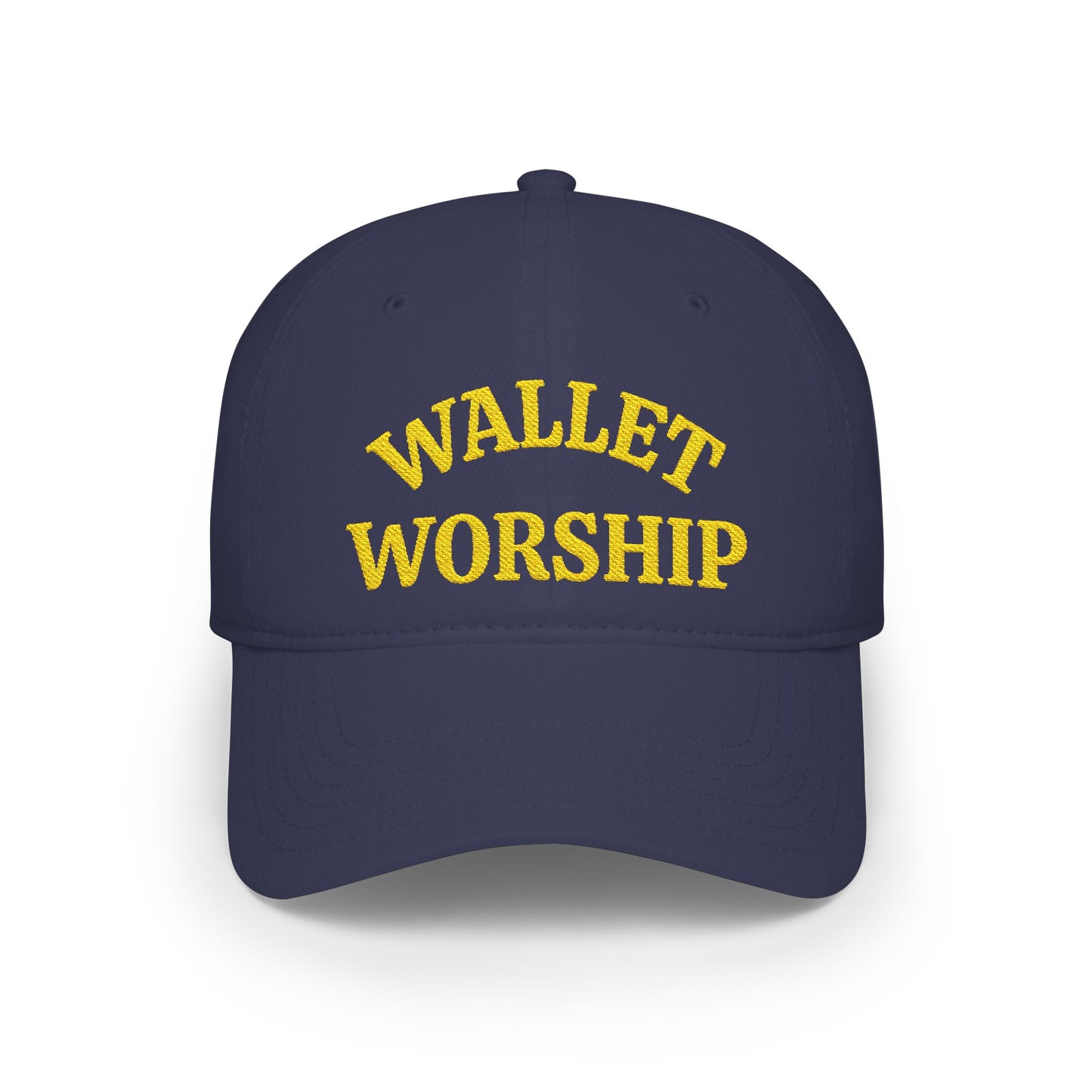 Low Profile Baseball Cap — "Wallet Worship" Embroidered Dad Hat
