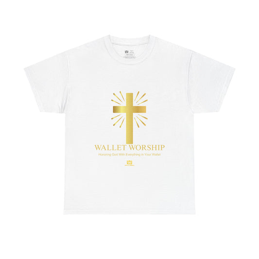 Wallet Worship T‑Shirt — Gold Cross Christian Faith Tee