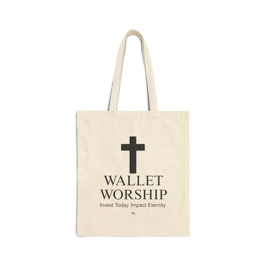 Tote Bag — "Wallet Worship" Christian Canvas Tote (Invest Today, Impact Eternity)